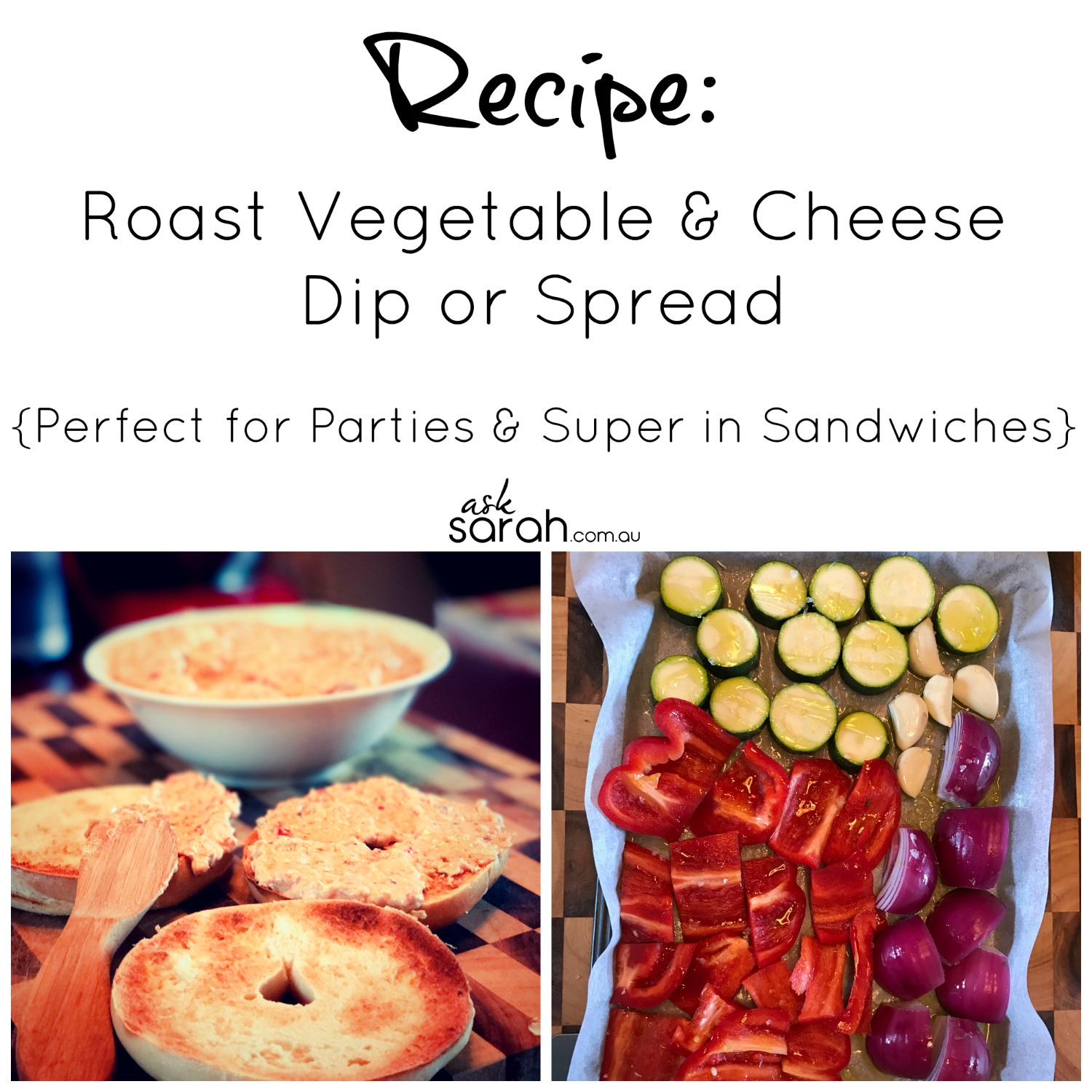 Recipe: Roast Vegetable & Cheese Dip or Spread {Perfect for Parties & Super in Sandwiches}